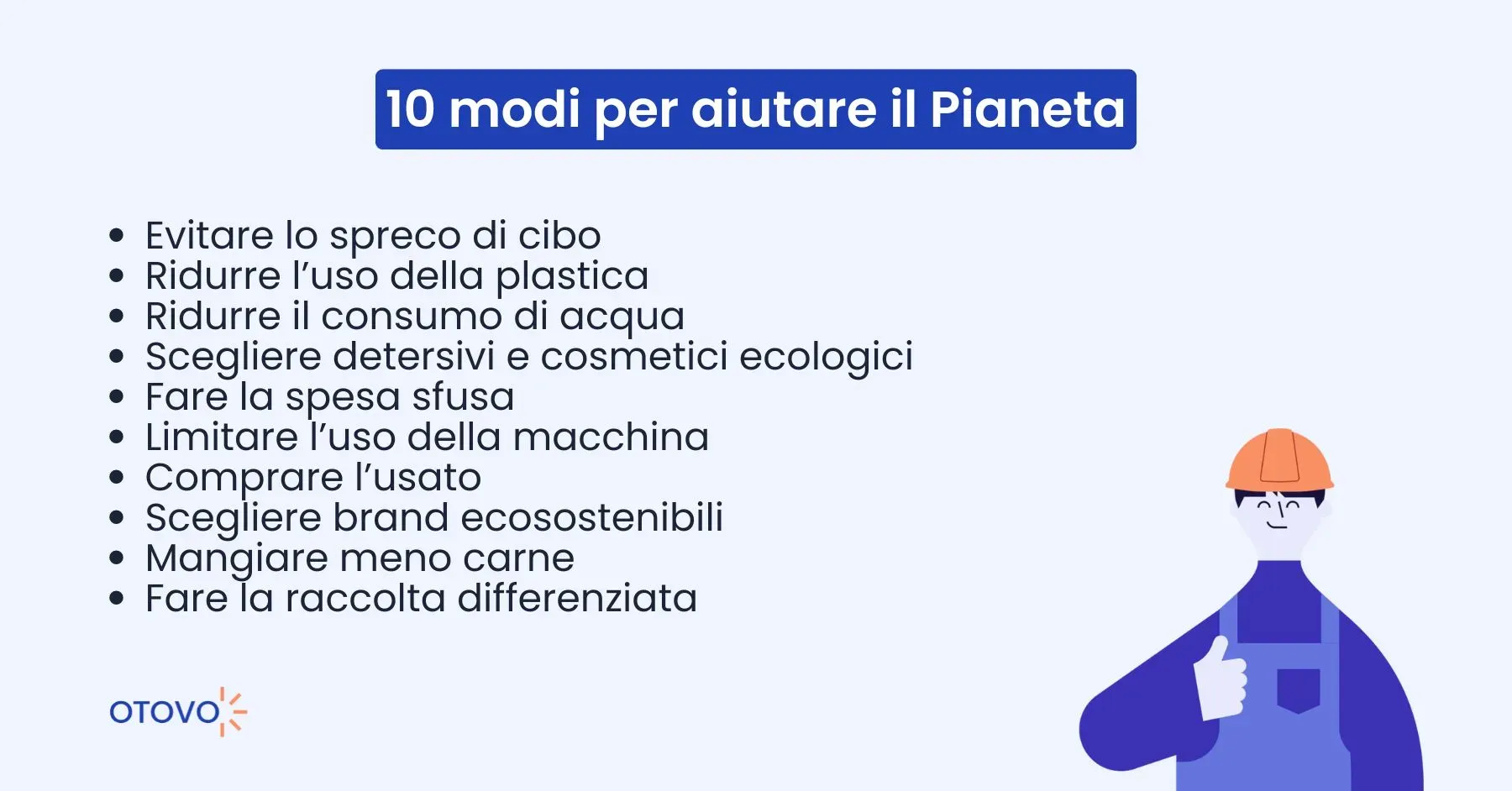 10 Modi per Aiutare il Pianeta